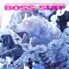D.masta - BOSS SHIT (feat. Yung Trappa, Benz, BIG RUSSIAN BOSS, Young P&H, TIMURKA BITS, Слава КПСС, Цепi, Satoshi & Lil Lin) [REMIX] - Single